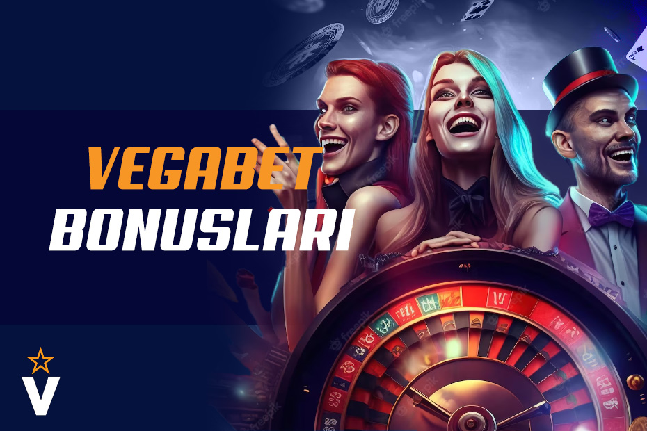 Vegabet Bonusları